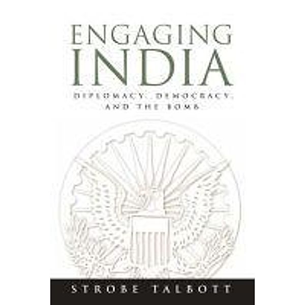 Engaging India, Strobe Talbott