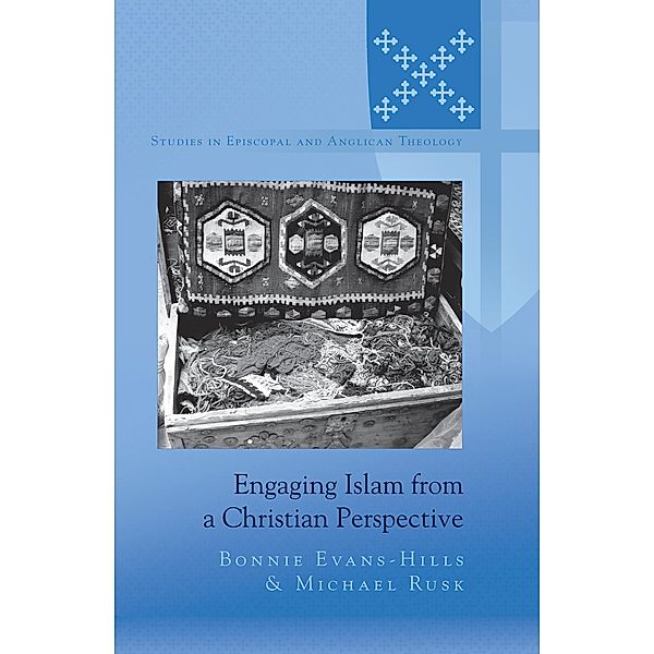 Engaging Islam from a Christian Perspective, Bonnie Evans-Hills