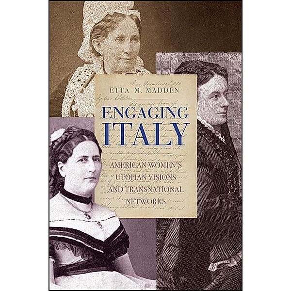 Engaging Italy, Etta M. Madden