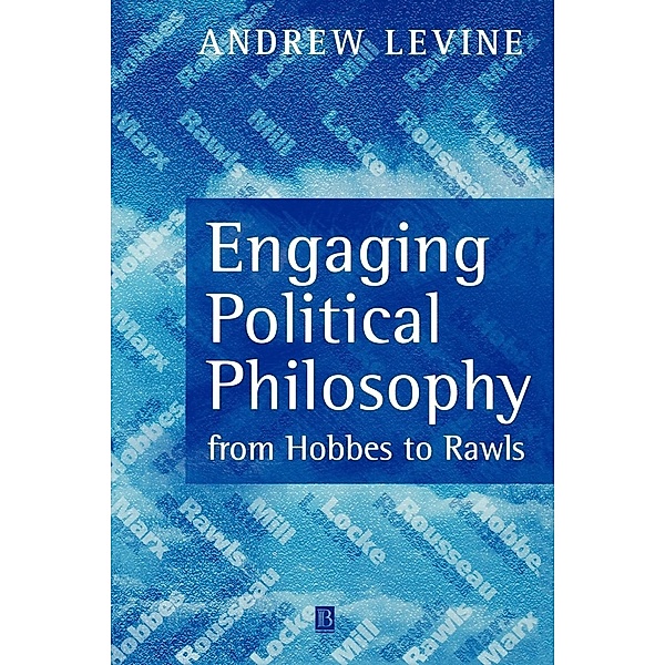 Engaging Political Philosophy, Andrew Levine