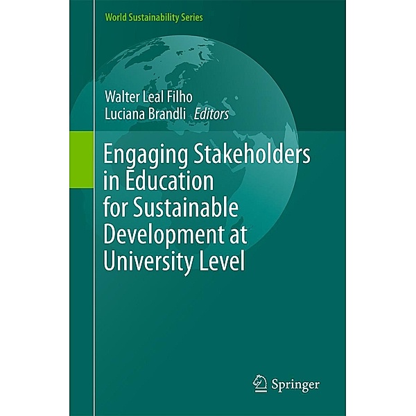 Engaging Stakeholders in Education for Sustainable Development at University Level / World Sustainability Series