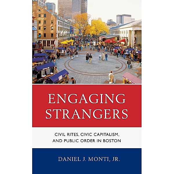 Engaging Strangers, Daniel J. Monti