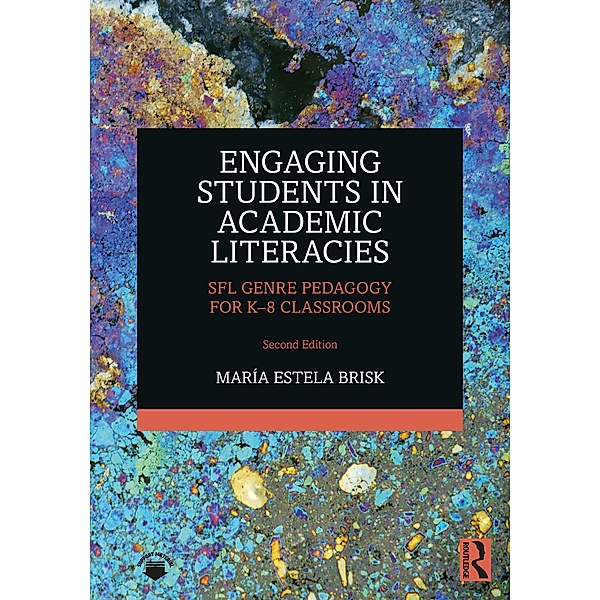 Engaging Students in Academic Literacies, María Estela Brisk