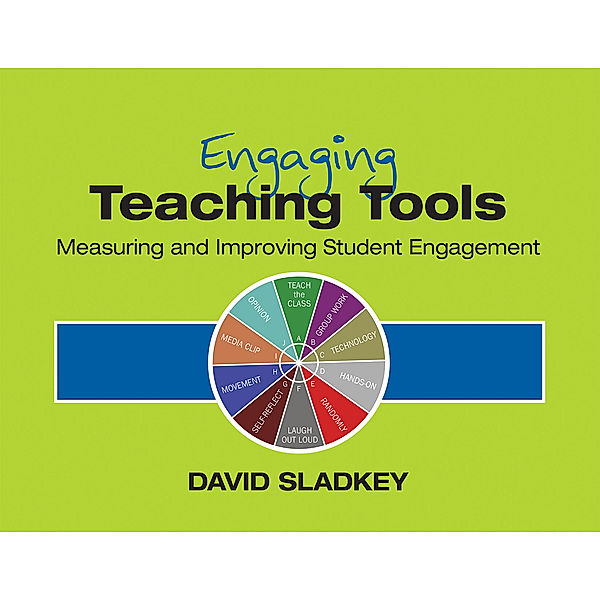 Engaging Teaching Tools, David U. Sladkey