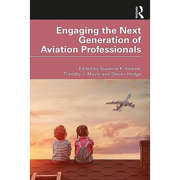 Engaging the Next Generation of Aviation Professionals