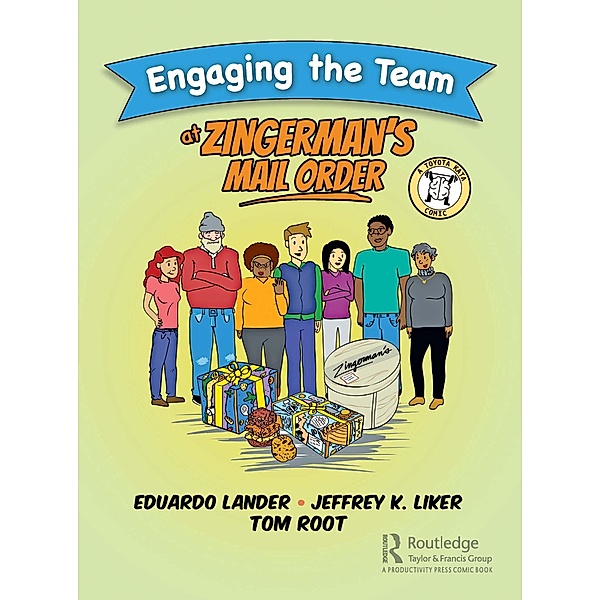 Engaging the Team at Zingerman's Mail Order, Eduardo Lander, Jeffrey K. Liker, Tom Root