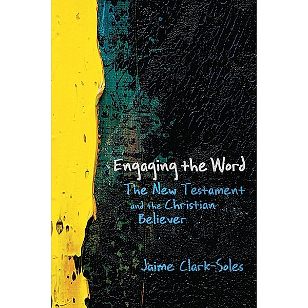 Engaging the Word, Jaime Clark-Soles