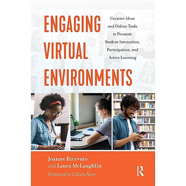 Engaging Virtual Environments, Joanne Ricevuto, Laura McLaughlin