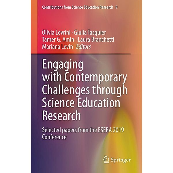 Engaging with Contemporary Challenges through Science Education Research / Contributions from Science Education Research Bd.9