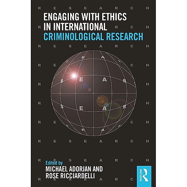 Engaging with Ethics in International Criminological Research