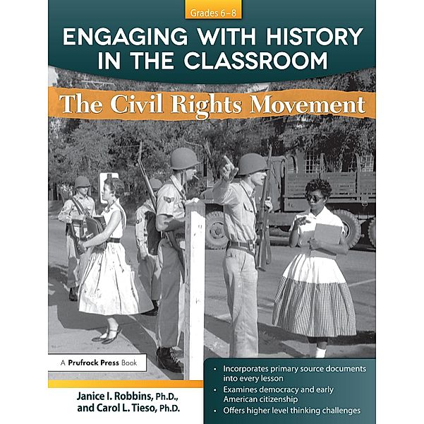 Engaging With History in the Classroom, Janice I. Robbins, Carol L. Tieso