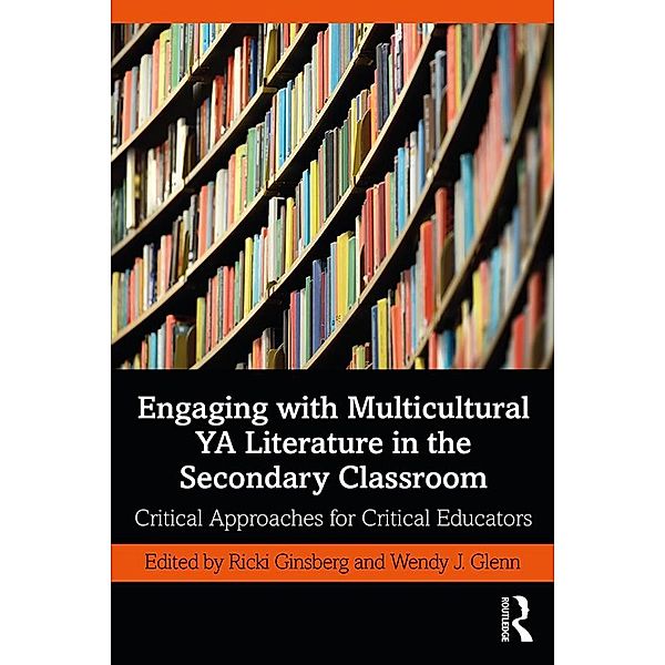 Engaging with Multicultural YA Literature in the Secondary Classroom