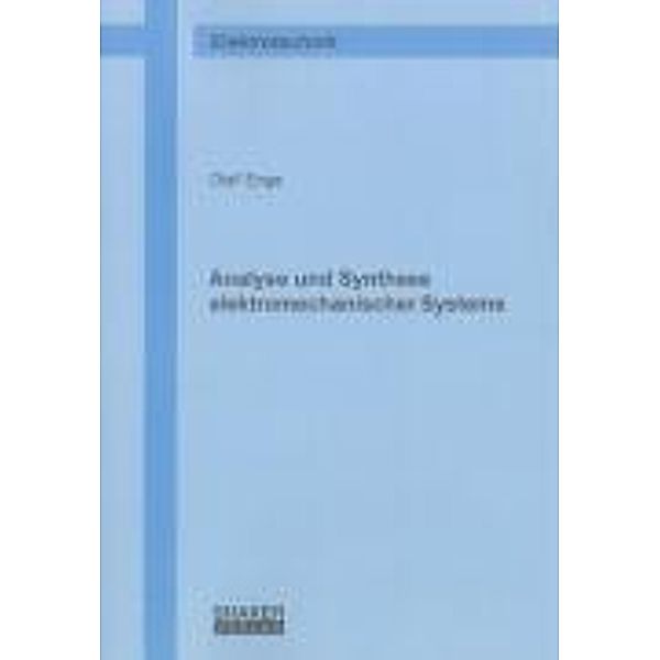 Enge, O: Analyse und Synthese elektromechanischer Systeme, Olaf Enge