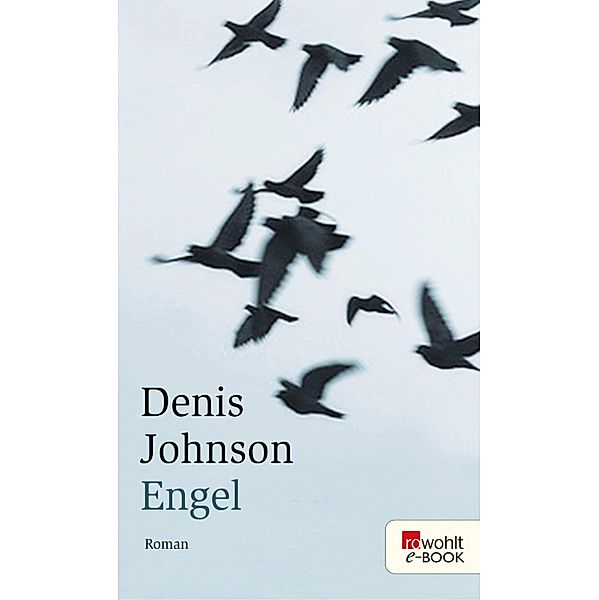 Engel, Denis Johnson