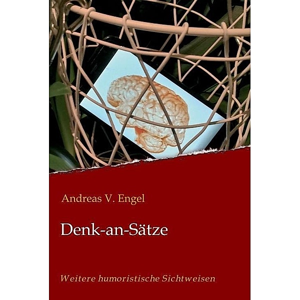 Engel, A: Denk-an-Sätze, Andreas V. Engel