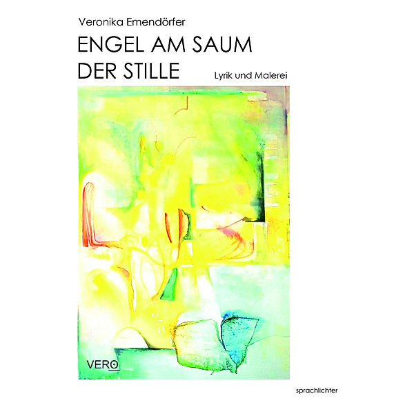 Engel am Saum der Stille, Veronika Emendörfer