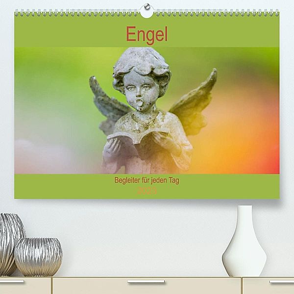 Engel - Begleiter für jeden Tag (Premium, hochwertiger DIN A2 Wandkalender 2023, Kunstdruck in Hochglanz), Fotodesign Verena Scholze