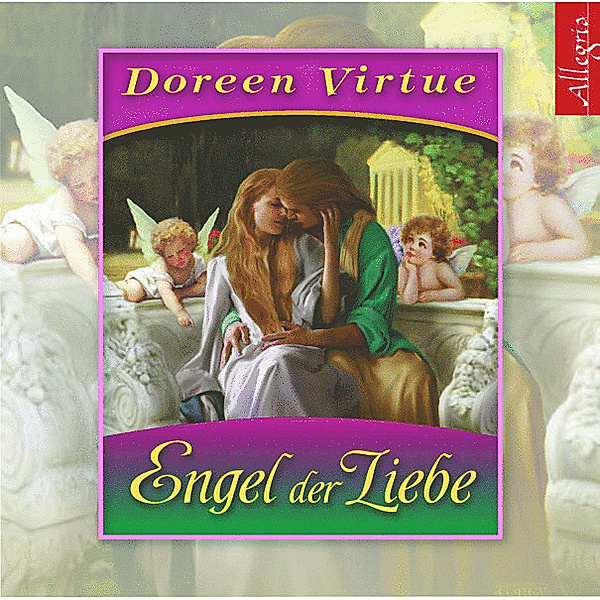 Engel der Liebe, 1 Audio-CD, Doreen Virtue