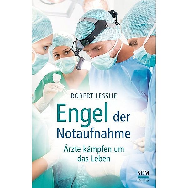 Engel der Notaufnahme, Robert Lesslie