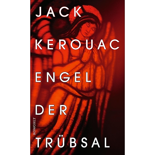 Engel der Trübsal, Jack Kerouac