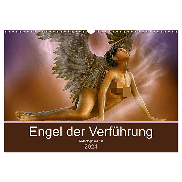 Engel der Verführung - Mythologie als Akt (Wandkalender 2024 DIN A3 quer), CALVENDO Monatskalender, Anna Le