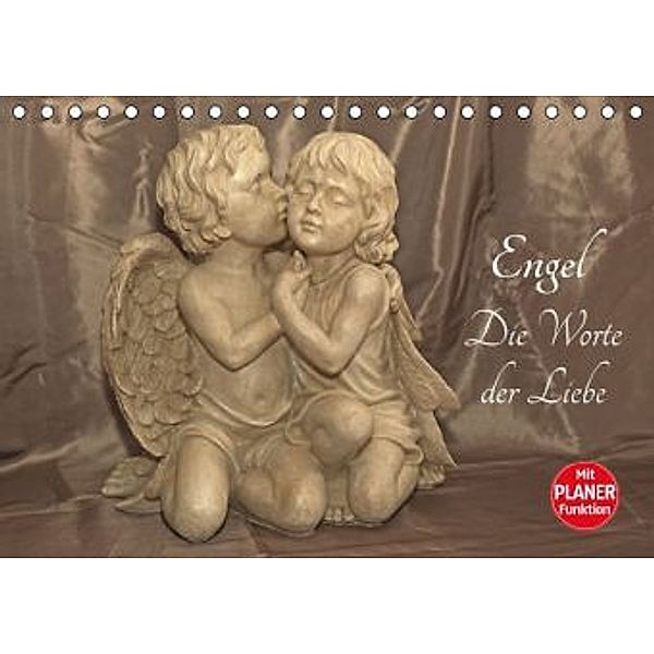 Engel - Die Worte der Liebe (Tischkalender 2016 DIN A5 quer), Andrea Potratz