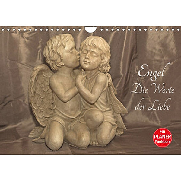 Engel - Die Worte der Liebe (Wandkalender 2022 DIN A4 quer), Andrea Potratz