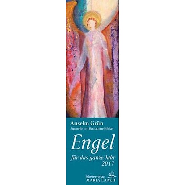 Engel für das ganze Jahr, Lesezeichenkalender 2017, Anselm Grün