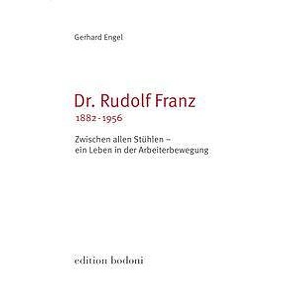 Engel, G: Dr. Rudolf Franz, 1882-1956, Gerhard Engel