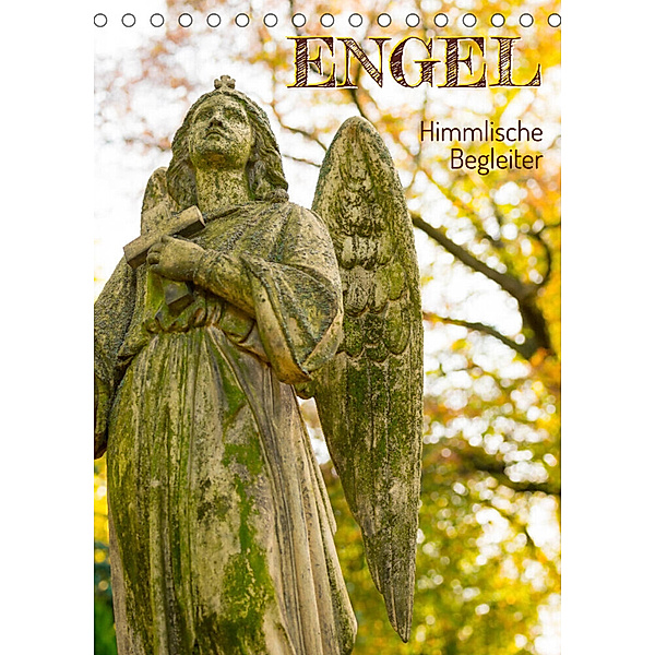 Engel - Himmlische Begleiter (Tischkalender 2023 DIN A5 hoch), Carola Vahldiek