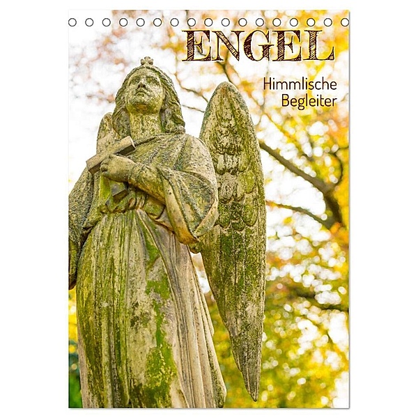 Engel - Himmlische Begleiter (Tischkalender 2024 DIN A5 hoch), CALVENDO Monatskalender, Carola Vahldiek