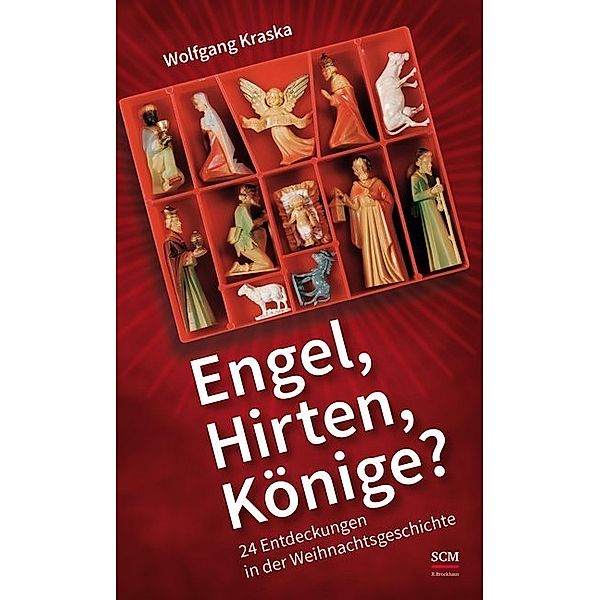 Engel, Hirten, Könige?, Wolfgang Kraska
