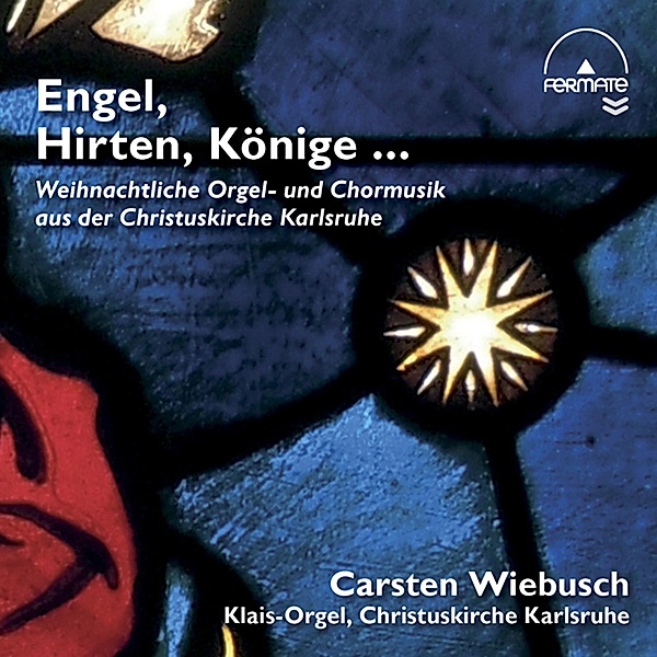 Engel,Hirten,Könige: Weihnachtliche Chormusik, Carsten Wiebusch