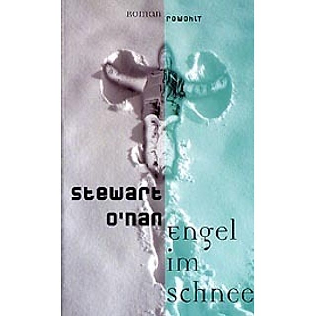 Engel im Schnee Buch von Stewart O'Nan versandkostenfrei bei Weltbild.de