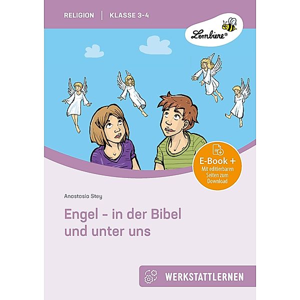 Engel - in der Bibel und unter uns, Anastasia Stey