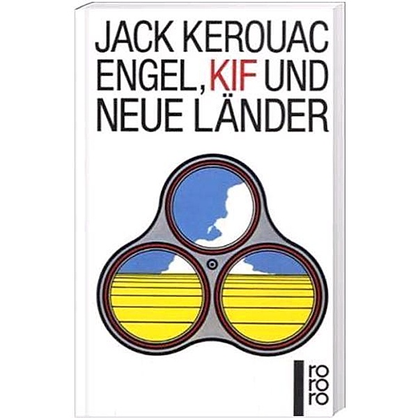 Engel, Kif und neue Länder, Jack Kerouac