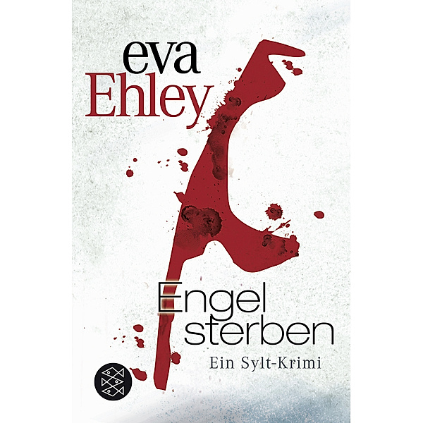 Engel sterben / Sylt Bd.1, Eva Ehley