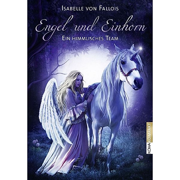Engel und Einhorn, Isabelle von Fallois