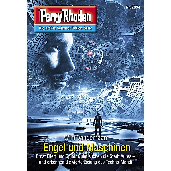 Engel und Maschinen / Perry Rhodan-Zyklus Genesis Bd.2994, Wim Vandemaan