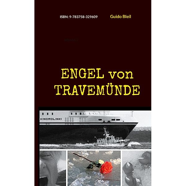 Engel von Travemünde, Guido Bleil