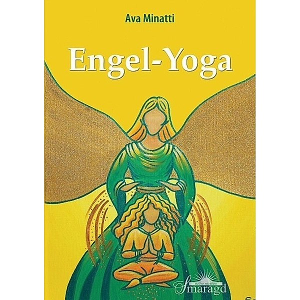Engel-Yoga, Ava Minatti