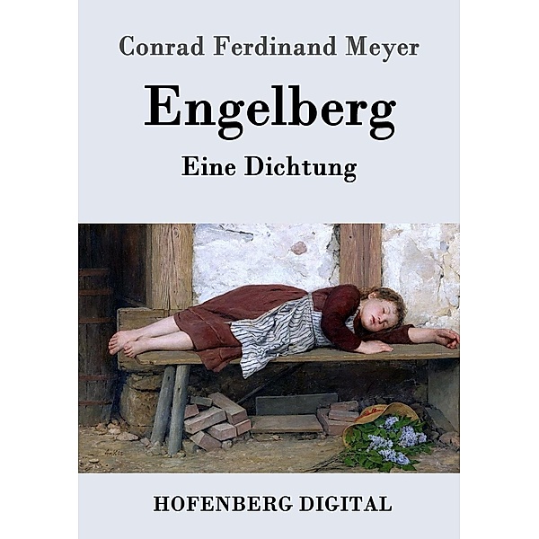 Engelberg, Conrad Ferdinand Meyer