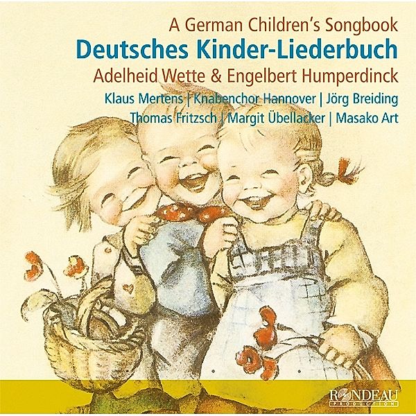 Engelbert Humperdinck,Deutsches Kinder-Liederbuch, Knabenchor Hannover Klaus Mertens