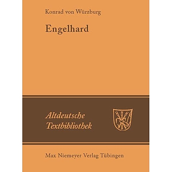Engelhard / Altdeutsche Textbibliothek Bd.17, Konrad Von Würzburg