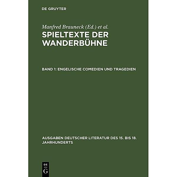 Engelische Comedien und Tragedien / Ausgaben deutscher Literatur des 15. bis 18. Jahrhunderts Bd.19