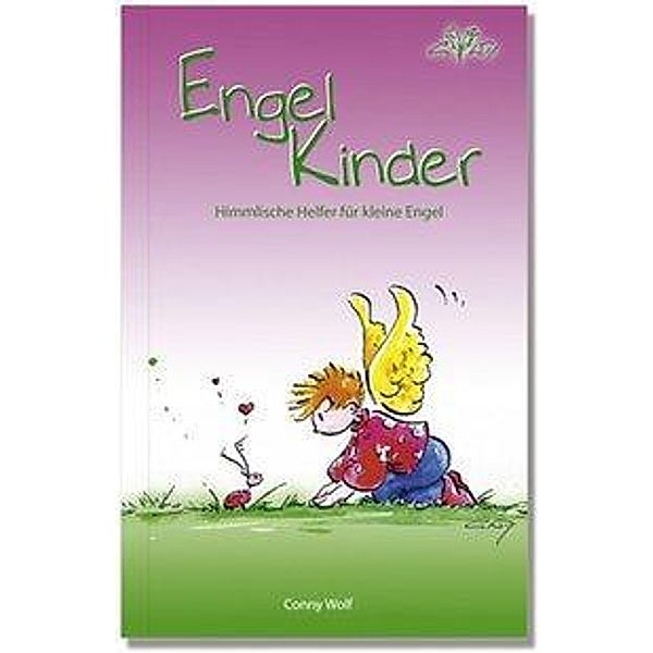 Engelkinder, Conny Wolf