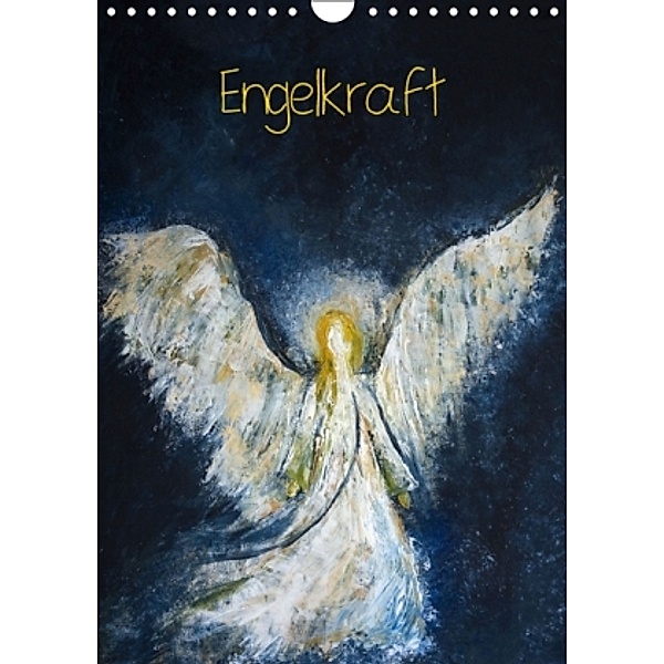 Engelkraft (Wandkalender 2015 DIN A4 hoch), Stefani Thomson