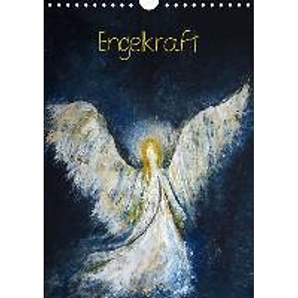 Engelkraft (Wandkalender 2016 DIN A4 hoch), Stefani Thomson