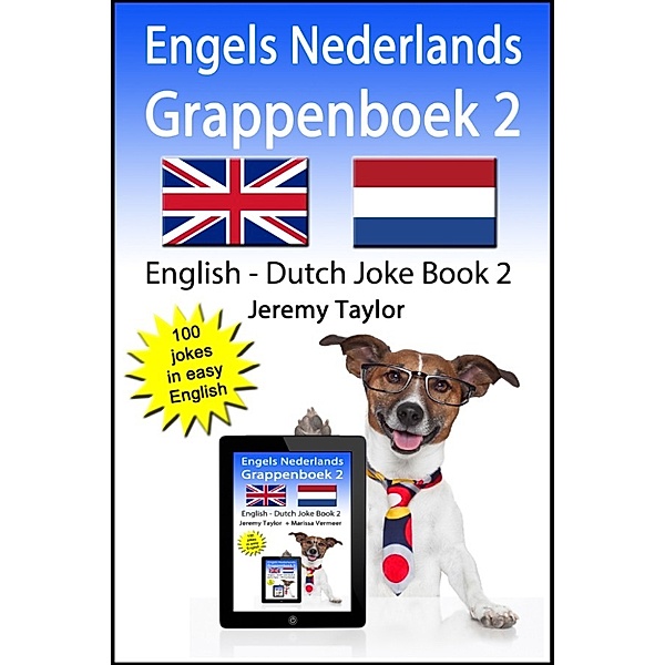 Engels Nederlands Grappenboek 2 (English Dutch Joke Book 2), Jeremy Taylor