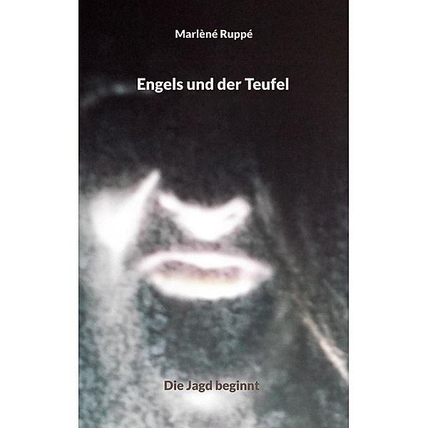 Engels und der Teufel, Marlèné Ruppé